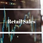 Retail Sales Economic Indicator: How to trade in Forex